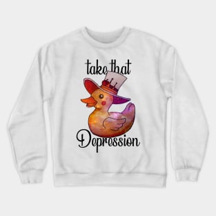 Take That Depression -  Funny And Cute Hazbin Hotel Duck Crewneck Sweatshirt